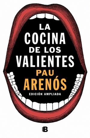 COCINA DE LOS VALIENTES, LA (EDICIÓN ACTUALIZADA) | 9788466665735 | ARENÓS, PAU | Llibreria Drac - Librería de Olot | Comprar libros en catalán y castellano online