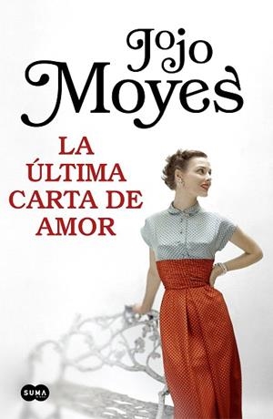 ÚLTIMA CARTA DE AMOR, LA | 9788491292999 | MOYES, JOJO | Llibreria Drac - Librería de Olot | Comprar libros en catalán y castellano online