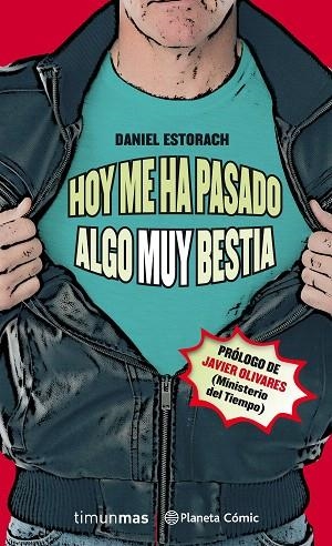 HOY ME HA PASADO ALGO MUY BESTIA (NOVELA) Nº 01/03 | 9788491737247 | ESTORACH, DANIEL | Llibreria Drac - Llibreria d'Olot | Comprar llibres en català i castellà online