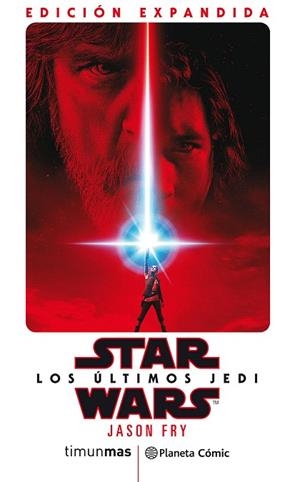 STAR WARS LOS ÚLTIMOS JEDI (NOVELA) | 9788491737971 | FRY, JASON | Llibreria Drac - Librería de Olot | Comprar libros en catalán y castellano online
