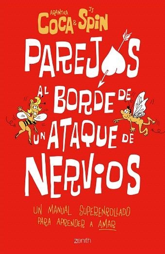 PAREJAS AL BORDE DE UN ATAQUE DE NERVIOS | 9788408208358 | COCA, ARANTXA; SPIN, J. J. | Llibreria Drac - Librería de Olot | Comprar libros en catalán y castellano online