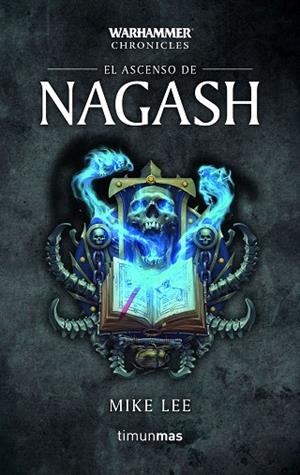ASCENSO DE NAGASH Nº 2/3, EL | 9788445006191 | LEE, MIKE | Llibreria Drac - Llibreria d'Olot | Comprar llibres en català i castellà online