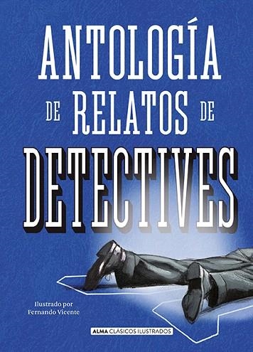 ANTOLOGÍA DE RELATOS DE DETECTIVES | 9788417430474 | AA.DD. | Llibreria Drac - Llibreria d'Olot | Comprar llibres en català i castellà online