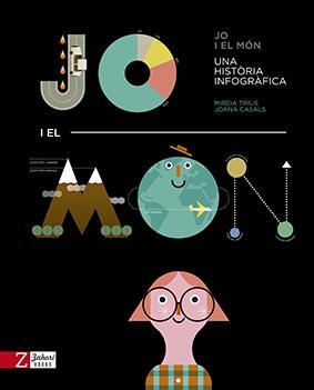 JO I EL MÓN | 9788417374228 | TRIUS, MIREIA; CASALS, JOANA | Llibreria Drac - Librería de Olot | Comprar libros en catalán y castellano online
