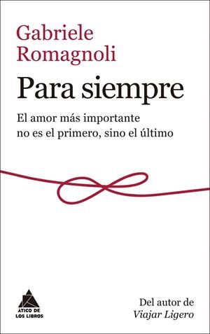 PARA SIEMPRE | 9788417743031 | ROMAGNOLI, GABRIELE | Llibreria Drac - Llibreria d'Olot | Comprar llibres en català i castellà online