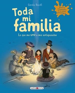 TODA MI FAMILIA | 9788417708238 | RAIDT, GERDA | Llibreria Drac - Librería de Olot | Comprar libros en catalán y castellano online