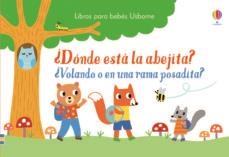 DONDE ESTA LA ABEJITA | 9781474960168 | AA.DD. | Llibreria Drac - Llibreria d'Olot | Comprar llibres en català i castellà online