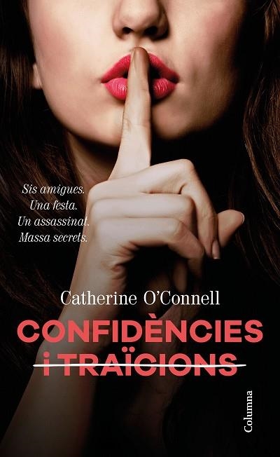 CONFIDÈNCIES I TRAÏCIONS | 9788466424929 | O'CONNELL, CATHERINE | Llibreria Drac - Librería de Olot | Comprar libros en catalán y castellano online