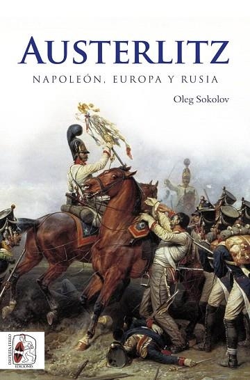 AUSTERLITZ | 9788494627552 | SOKOLOV, OLEG | Llibreria Drac - Librería de Olot | Comprar libros en catalán y castellano online
