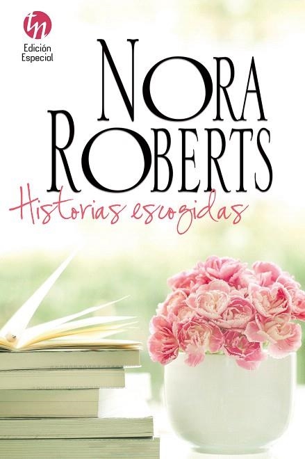 HISTORIAS ESCOGIDAS | 9788413079622 | ROBERTS, NORA | Llibreria Drac - Librería de Olot | Comprar libros en catalán y castellano online