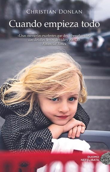 CUANDO EMPIEZA TODO | 9788416634668 | DONLAN, CHRISTIAN | Llibreria Drac - Llibreria d'Olot | Comprar llibres en català i castellà online