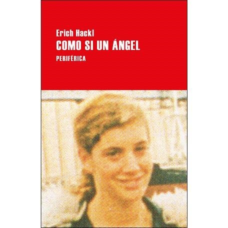 COMO SI UN ANGEL | 9788416291830 | HACKL, ERICH | Llibreria Drac - Librería de Olot | Comprar libros en catalán y castellano online
