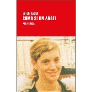 COMO SI UN ANGEL | 9788416291830 | HACKL, ERICH | Llibreria Drac - Llibreria d'Olot | Comprar llibres en català i castellà online