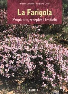 FARIGOLA, LA | 9788417116149 | CARBALLIDO, ELISENDA; ENRICH, MONTSERRAT | Llibreria Drac - Librería de Olot | Comprar libros en catalán y castellano online