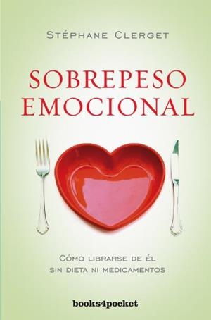 SOBREPESO EMOCIONAL | 9788415870708 | CLERGET, STÉPHANE | Llibreria Drac - Librería de Olot | Comprar libros en catalán y castellano online