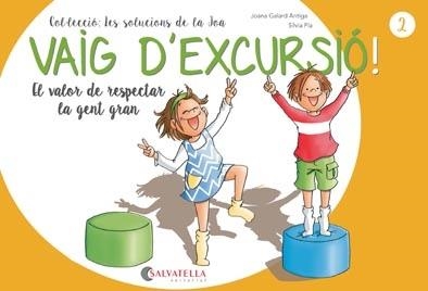 VAIG D'EXCURSIÓ | 9788417091866 | GALARD, JOANA | Llibreria Drac - Llibreria d'Olot | Comprar llibres en català i castellà online
