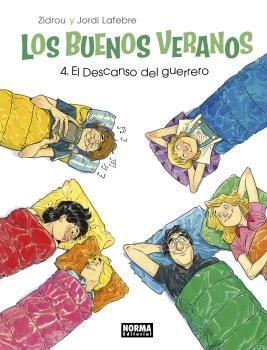 BUENOS VERANOS 4, LOS. EL DESCANSO DEL GUERRERO | 9788467935868 | ZIDROU, LAFEBRE | Llibreria Drac - Librería de Olot | Comprar libros en catalán y castellano online