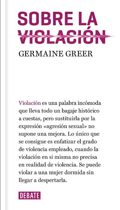 SOBRE LA VIOLACIÓN | 9788417636036 | GREER, GERMAINE | Llibreria Drac - Librería de Olot | Comprar libros en catalán y castellano online
