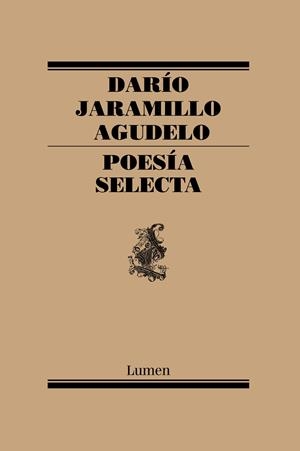 POESÍA SELECTA | 9788426406835 | JARAMILLO, DARÍO | Llibreria Drac - Llibreria d'Olot | Comprar llibres en català i castellà online