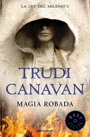 MAGIA ROBADA (LA LEY DEL MILENIO 1) | 9788466346931 | CANAVAN, TRUDI | Llibreria Drac - Librería de Olot | Comprar libros en catalán y castellano online