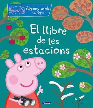 LLIBRE DE LES ESTACIONS, EL (APRENC AMB LA PORQUETA PEPA) | 9788448852269 | AA.DD. | Llibreria Drac - Llibreria d'Olot | Comprar llibres en català i castellà online