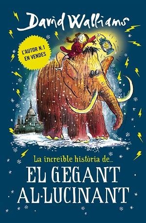 INCREÏBLE HISTÒRIA DE... EL GEGANT AL·LUCINANT, LA | 9788417671433 | WALLIAMS, DAVID | Llibreria Drac - Llibreria d'Olot | Comprar llibres en català i castellà online
