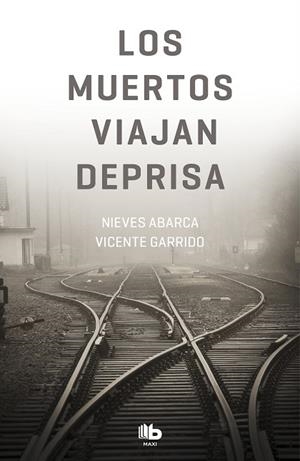 MUERTOS VIAJAN DEPRISA, LOS | 9788490707364 | ABARCA, NIEVES; GARRIDO, VICENTE | Llibreria Drac - Librería de Olot | Comprar libros en catalán y castellano online