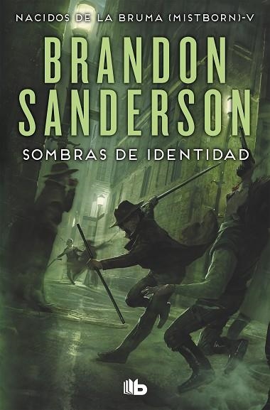 SOMBRAS DE IDENTIDAD (NACIDOS DE LA BRUMA [MISTBORN] 5) | 9788490708293 | SANDERSON, BRANDON | Llibreria Drac - Librería de Olot | Comprar libros en catalán y castellano online