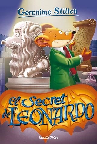 SECRET DE LEONARDO, EL (GERONIMO STILTON 75) | 9788491377771 | STILTON, GERONIMO | Llibreria Drac - Librería de Olot | Comprar libros en catalán y castellano online