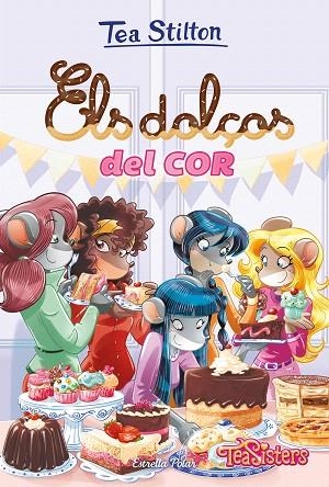 DOLÇOS DEL COR, ELS (TEA STILTON 30) | 9788491377689 | STILTON, TEA | Llibreria Drac - Librería de Olot | Comprar libros en catalán y castellano online