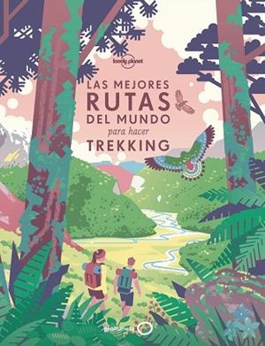 MEJORES RUTAS DEL MUNDO PARA HACER TREKKING, LAS | 9788408196020 | AA.DD. | Llibreria Drac - Librería de Olot | Comprar libros en catalán y castellano online