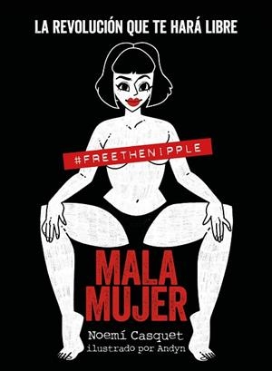 MALA MUJER | 9788417560898 | CASQUET, NOEMÍ; ANDYN | Llibreria Drac - Llibreria d'Olot | Comprar llibres en català i castellà online