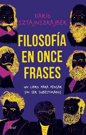 FILOSOFÍA EN ONCE FRASES | 9788434429949 | SZTAJNSZRAJBER, DARÍO | Llibreria Drac - Librería de Olot | Comprar libros en catalán y castellano online
