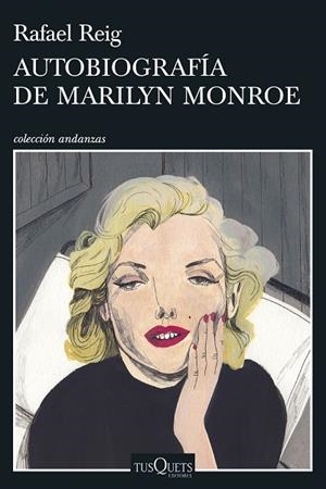 AUTOBIOGRAFÍA DE MARILYN MONROE | 9788490666739 | REIG, RAFAEL | Llibreria Drac - Llibreria d'Olot | Comprar llibres en català i castellà online