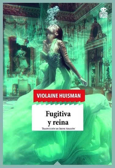 FUGITIVA Y REINA | 9788416537433 | HUISMAN, VIOLAINE | Llibreria Drac - Librería de Olot | Comprar libros en catalán y castellano online