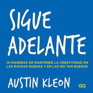 SIGUE ADELANTE | 9788425232039 | KLEON, AUSTIN | Llibreria Drac - Librería de Olot | Comprar libros en catalán y castellano online