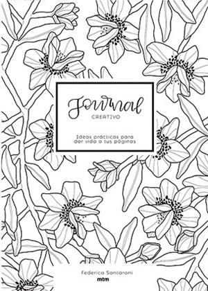 JOURNAL CREATIVO | 9788417165338 | SANTARONI, FEDERICA | Llibreria Drac - Librería de Olot | Comprar libros en catalán y castellano online