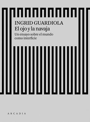 OJO Y LA NAVAJA, EL | 9788494820588 | GUARDIOLA, INGRID | Llibreria Drac - Librería de Olot | Comprar libros en catalán y castellano online