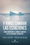 Y VIMOS CAMBIAR LAS ESTACIONES | 9788417800079 | KITCHER, PHILIP;  KELLER, EVELYN F. | Llibreria Drac - Librería de Olot | Comprar libros en catalán y castellano online