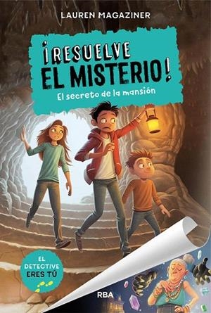 SECRETO DE LA MANSION, EL (RESUELVE EL MISTERIO) | 9788427214637 | MAGAZINER, LAUREN | Llibreria Drac - Llibreria d'Olot | Comprar llibres en català i castellà online