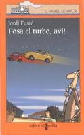 POSA EL TURBO AVI | 9788466100229 | FUSTE | Llibreria Drac - Librería de Olot | Comprar libros en catalán y castellano online