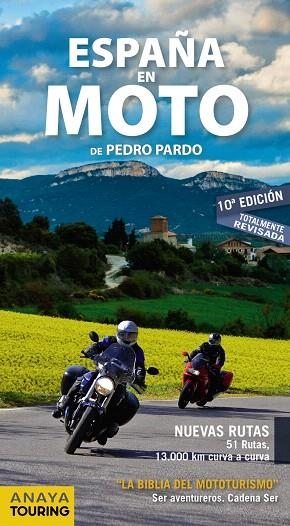 ESPAÑA EN MOTO | 9788491581628 | PARDO, PEDRO | Llibreria Drac - Librería de Olot | Comprar libros en catalán y castellano online