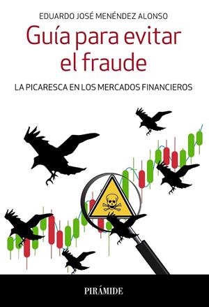 GUÍA PARA EVITAR EL FRAUDE | 9788436841060 | MENÉNDEZ, EDUARDO JOSÉ | Llibreria Drac - Librería de Olot | Comprar libros en catalán y castellano online