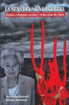 NENA DEL NO A LA GUERRA, LA | 9788494740398 | MARTORELL, ENCARNACIÓ; DOMÈNECH, SALVADOR | Llibreria Drac - Librería de Olot | Comprar libros en catalán y castellano online