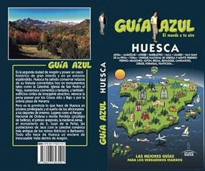 HUESCA 2019 (GUIA AZUL) | 9788417823191 | AA.DD. | Llibreria Drac - Llibreria d'Olot | Comprar llibres en català i castellà online