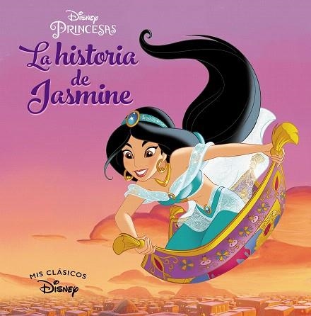 HISTORIA DE JASMINE, LA (MIS CLÁSICOS DISNEY) | 9788417630232 | DISNEY, | Llibreria Drac - Librería de Olot | Comprar libros en catalán y castellano online