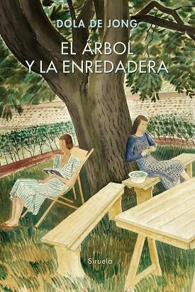 ÁRBOL Y LA ENREDADERA, EL | 9788417860011 | DE JONG, DOLA | Llibreria Drac - Librería de Olot | Comprar libros en catalán y castellano online
