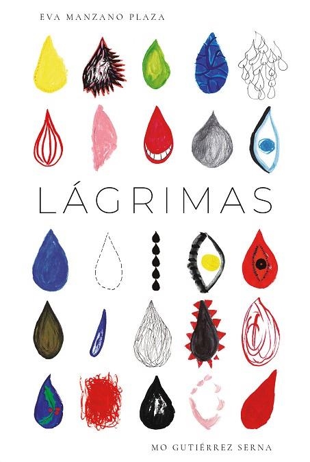 LÁGRIMAS | 9788416427277 | MANZANO, EVA; GUTIÉRREZ, MO | Llibreria Drac - Librería de Olot | Comprar libros en catalán y castellano online