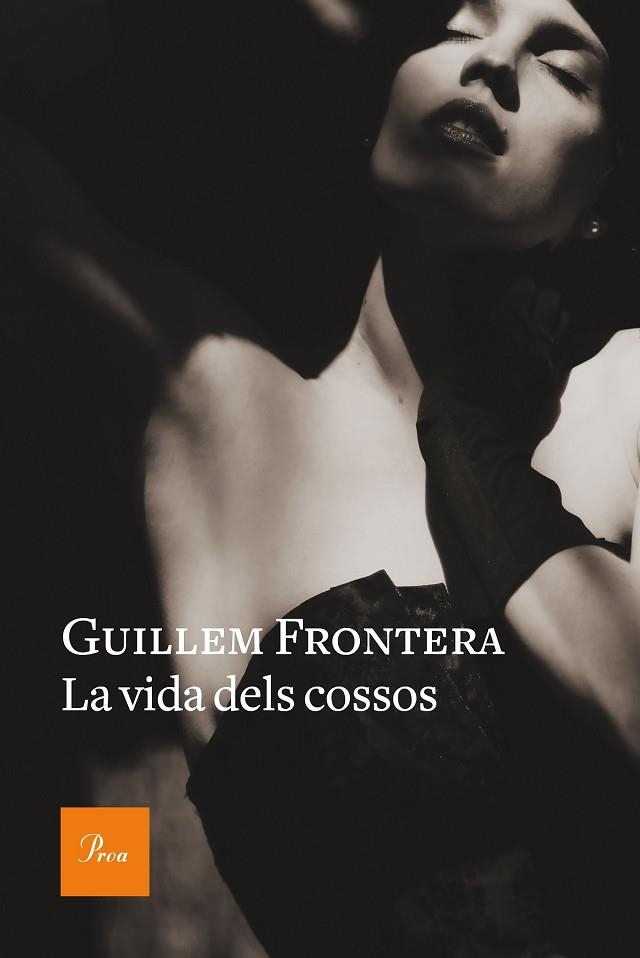 VIDA DELS COSSOS, LA | 9788475887654 | FRONTERA, GUILLEM | Llibreria Drac - Librería de Olot | Comprar libros en catalán y castellano online