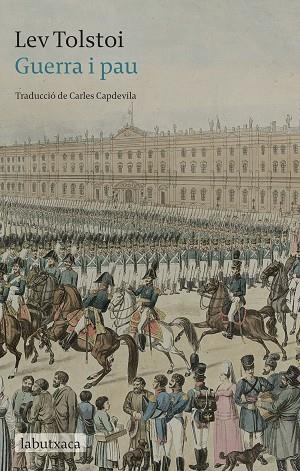 GUERRA I PAU | 9788417420659 | TOLSTÓI, LEV | Llibreria Drac - Librería de Olot | Comprar libros en catalán y castellano online
